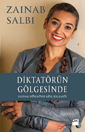 Diktatörün Gölgesinde & Saddam Döneminde Genç Bir Kadın kitap kapağı