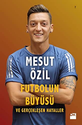 Futbolun Büyüsü ve Gerçekleşen Hayaller kitap kapağı