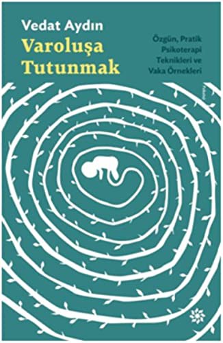 Varoluşa Tutunmak kitap kapağı