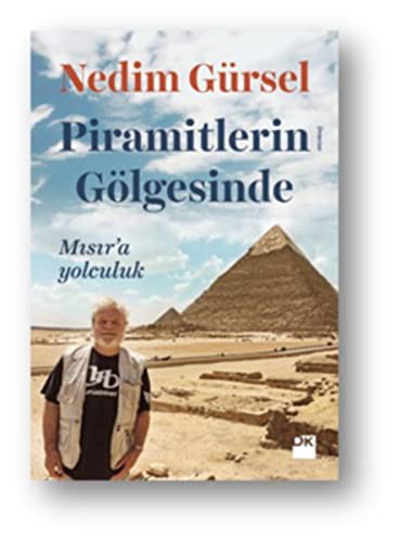 Piramitlerin Gölgesinde Mısır'a Yolculuk kitap kapağı