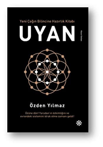 Uyan Yeni Çağın Bilincine Hazırlık Kitabı kitap kapağı