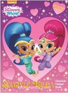 Shimmer - Shine Sevgiyle Işılda Faaliyet Kitabı kitap kapağı