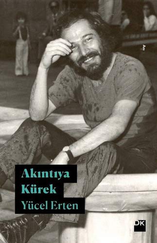 Akıntıya Kürek kitap kapağı