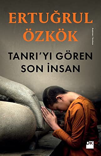 Tanrı’yı Gören Son İnsan kitap kapağı