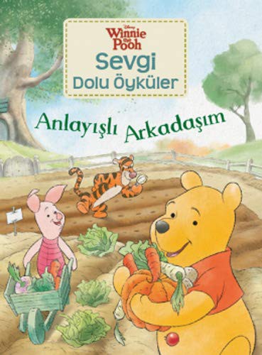 Winnie Sevgi Dolu Öyküler - Anlayışlı Arkadaşım kitap kapağı