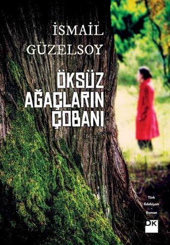 Öksüz Ağaçların Çobanı kitap kapağı