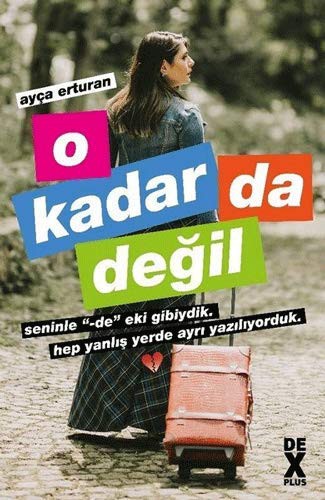 O Kadar Da Değil kitap kapağı