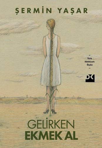Gelirken Ekmek Al kitap kapağı