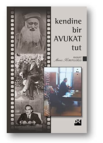 Kendine Bir Avukat Tut kitap kapağı