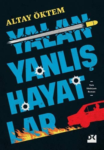 Yalan Yanlış Hayatlar kitap kapağı