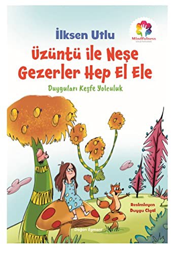 Üzüntü İle Neşe Gezerler Hep El Ele kitap kapağı