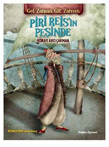 Gel Zaman Git Zaman Piri Reis'in Peşinde kitap kapağı