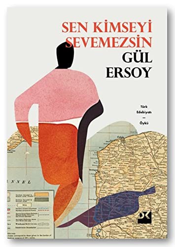 Sen Kimseyi Sevemezsin kitap kapağı
