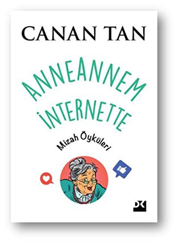 Anneannem İnternette & Mizah Öyküleri kitap kapağı