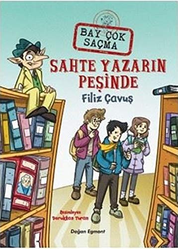 Sahte Yazarın Peşinde / Bay Çok Saçma 2 kitap kapağı