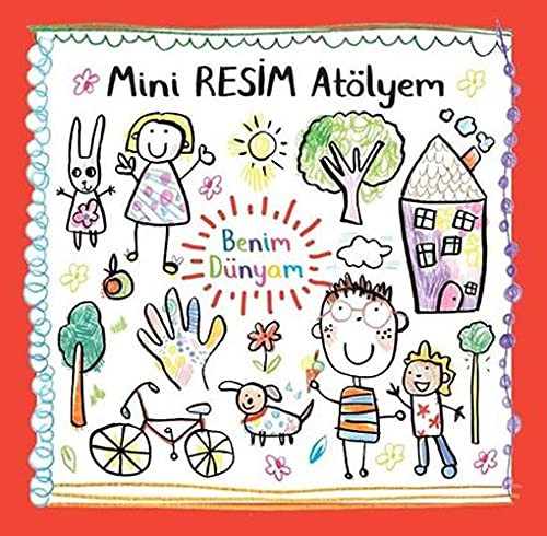 Mini Resim Atölyem / Benim Dünyam kitap kapağı