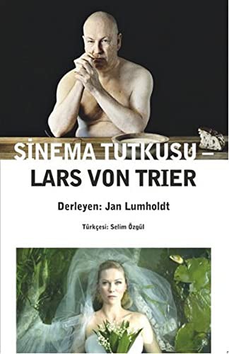 Sinema Tutkusu - Lars Von Trier kitap kapağı