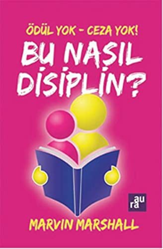 Ödül Yok - Ceza Yok! Bu Nasıl Disiplin? kitap kapağı