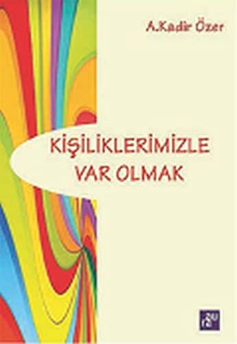 Kişiliklerimizle Var Olmak kitap kapağı
