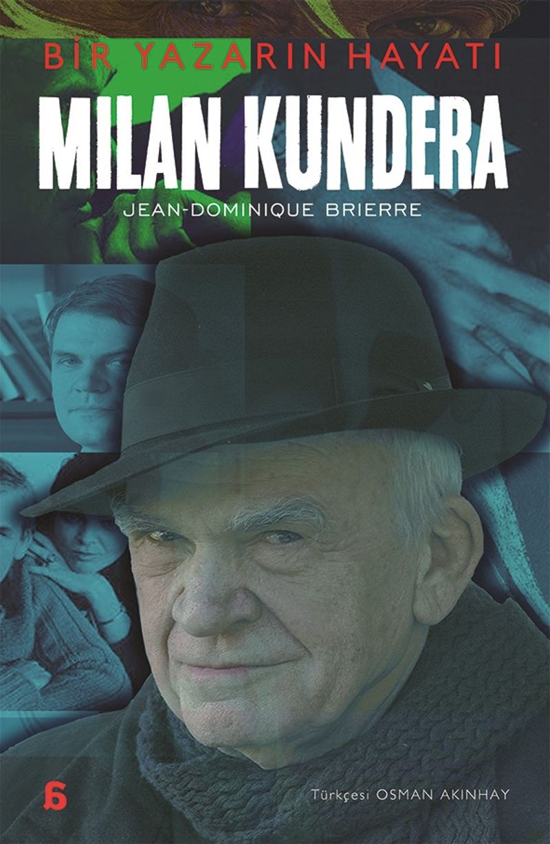 Milan Kundera - Bir Yazarın Hayatı kitap kapağı