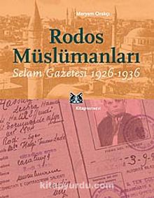 Rodos Müslümanları & Selam Gazetesi 1926-1936 kitap kapağı
