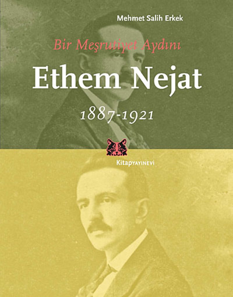 Bir Meşrutiyet Aydını Ethem Nejat 1887-1921 kitap kapağı
