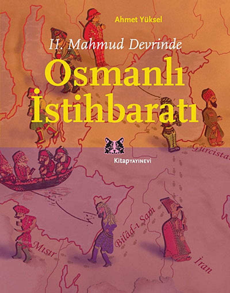 II. Mahmud Devrinde Osmanlı İstihbaratı kitap kapağı