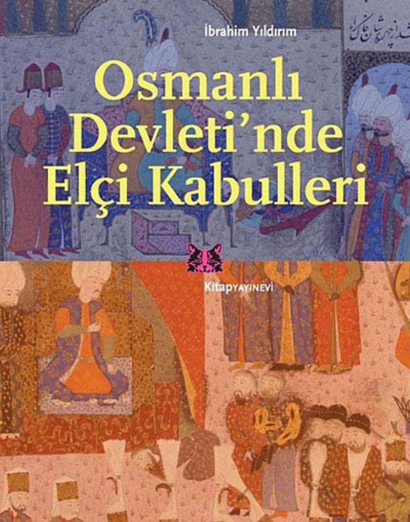Osmanlı Devleti'nde Elçi Kabulleri kitap kapağı