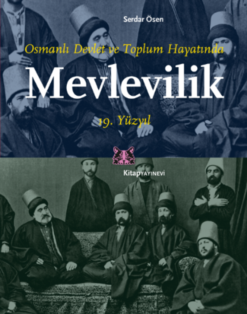 Osmanlı Devlet ve Toplum Hayatında Mevlevilik kitap kapağı