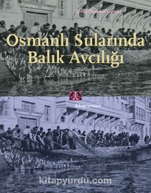 Osmanlı Sularında Balık Avcılığı kitap kapağı
