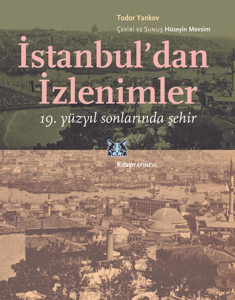 İstanbul'dan İzlenimler 19. yüzyıl Sonlarında Şehir kitap kapağı