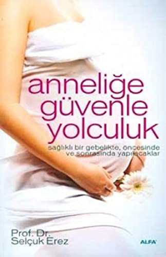 Anneliğe Güvenle Yolculuk kitap kapağı