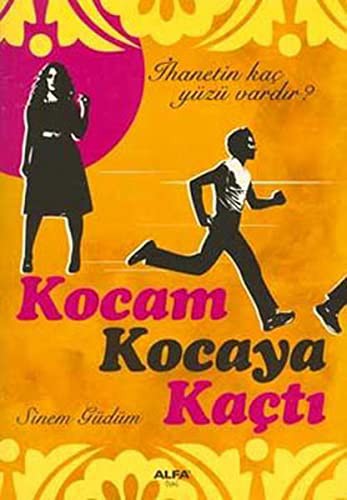 Kocam Kocaya Kaçtı & İhanetin Kaç Yüzü Vardır? kitap kapağı