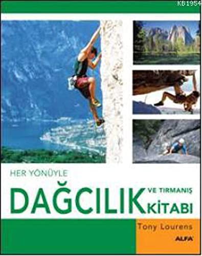 Her Yönüyle Dağcılık ve Tırmanış Kitabı kitap kapağı