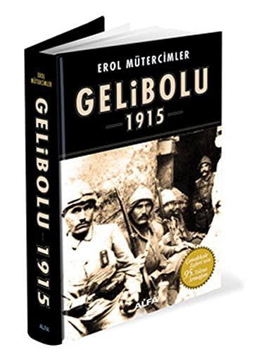 Gelibolu 1915 Korkak Abdul'den Jolly Türk'e (Ciltli) kitap kapağı