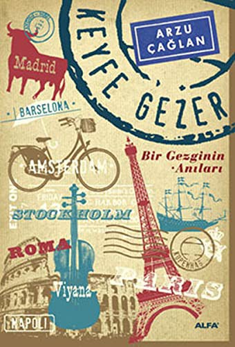 Keyfe Gezer Bir Gezginin Anıları kitap kapağı