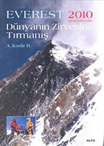 Dünyanın Zirvesine Tırmanış Everes t2010 Ekspedisyonu kitap kapağı