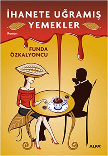 İhanete Uğramış Yemekler kitap kapağı