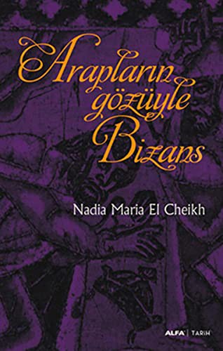 Arapların Gözüyle Bizans kitap kapağı