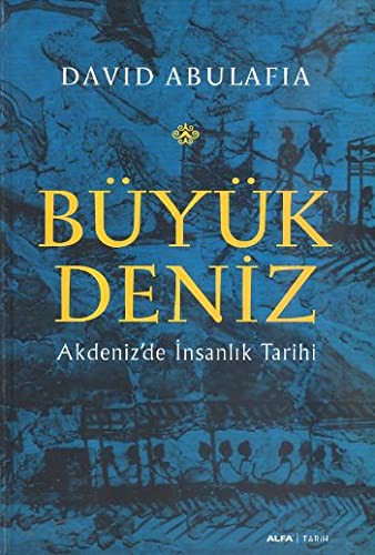 Büyük Deniz & Akdeniz'de İnsanlık Tarihi kitap kapağı