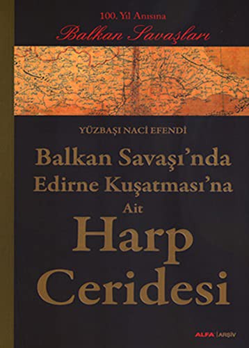 Balkan Savaşı'nda Edirne Kuşatması'na Ait Harp Ceridesi kitap kapağı