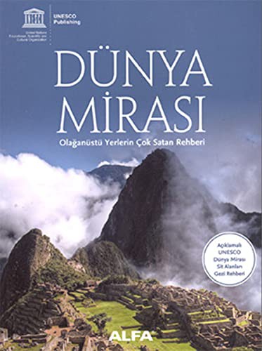 Dünya Mirası & Olağanüstü Yerlerin Çok Satan Rehberi kitap kapağı