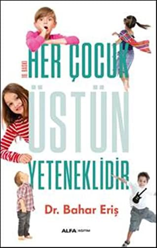 Her Çocuk Üstün Yeteneklidir kitap kapağı