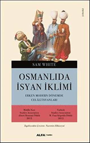 Osmanlı'da İsyan İklimi & Erken Modern Dönemde Celali İsyanları kitap kapağı