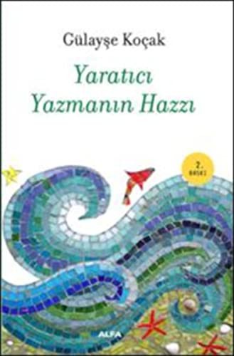 Yaratıcı Yazmanın Hazzı kitap kapağı