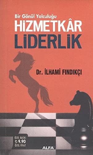 Hizmetkar Liderlik & Bir Gönül Yolculuğu (Cep Boy) kitap kapağı