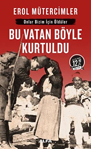 Bu Vatan Böyle Kurtuldu (Midi Boy) kitap kapağı