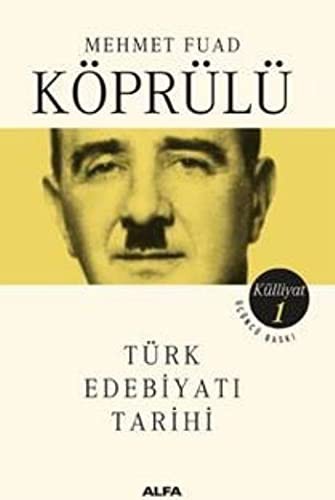 Mehmet Fuad Köprülü Külliyatı 1 Türk Edebiyatı Tarihi kitap kapağı
