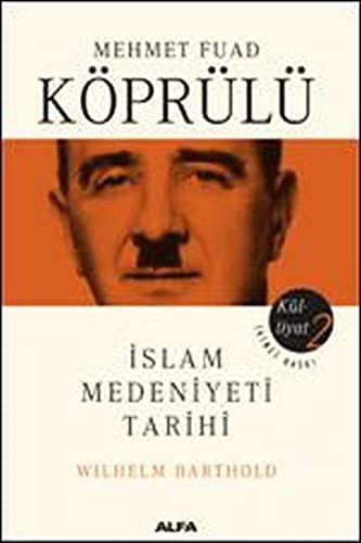 Mehmet Fuad Köprülü Külliyatı 2 & İslam Medeniyeti Tarihi kitap kapağı
