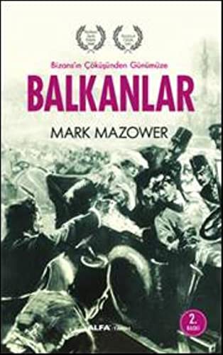 Balkanlar & Bizans'ın Çöküşünden Günümüze kitap kapağı